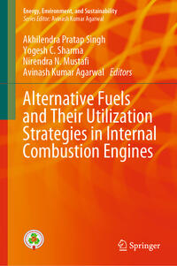 Alternative Fuels and Their Utilization Strategies in Internal Combustion Engines