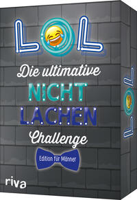 LOL – Die ultimative Nicht-lachen-Challenge – Edition für Männer