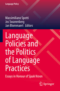 Language Policies and the Politics of Language Practices