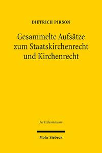 Gesammelte Beiträge zum Kirchenrecht und Staatskirchenrecht