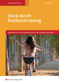 Stark durch Resilienztraining