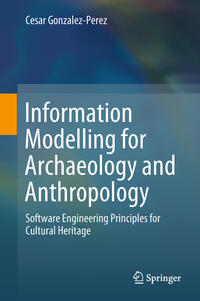 Information Modelling for Archaeology and Anthropology