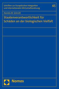 Staatenverantwortlichkeit für Schäden an der biologischen Vielfalt