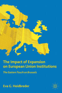 The Impact of Expansion on European Union Institutions