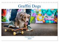 Graffiti Dogs (Wandkalender 2025 DIN A4 quer), CALVENDO Monatskalender