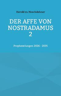 Der Affe von Nostradamus 2