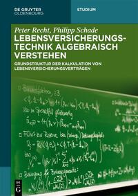 Lebensversicherungstechnik algebraisch verstehen