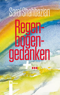 Regenbogengedanken + ...