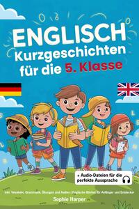 Englisch Kurzgeschichten für die 5. Klasse