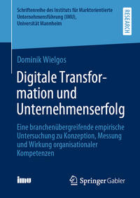 Digitale Transformation und Unternehmenserfolg