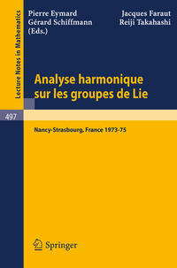 Analyse Harmonique sur les Groupes de Lie