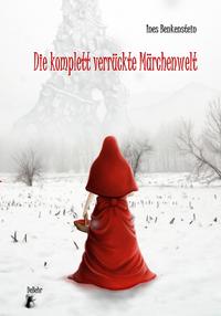 Die komplett verrückte Märchenwelt