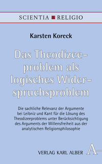 Das Theodizeeproblem als logisches Widerspruchsproblem