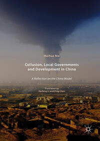 Collusion, Local Governments and Development in China