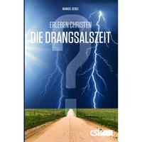 Erleben Christen die Drangsalszeit?