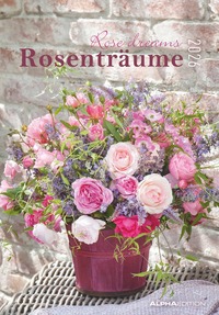 Rosenträume 2026 - Bildkalender 23,7x34 cm - Kalender mit Platz für Notizen - mit vielen Zusatzinformationen - Rose Dreams - Wandkalender - Alpha Edition