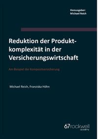 Reduktion der Produktkomplexität in der Versicherungswirtschaft