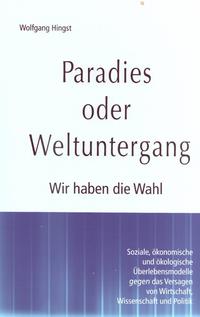 Paradies oder Weltuntergang