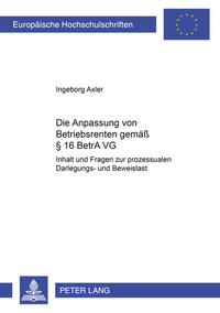 Die Anpassung von Betriebsrenten gemäß § 16 BetrAVG