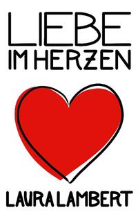 Liebe im Herzen