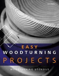 Easy Woodturning Projects