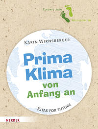 Prima Klima von Anfang an