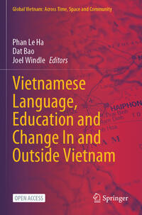 Vietnamese Language, Education and Change In and Outside Vietnam