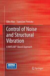 Control of Noise and Structural Vibration