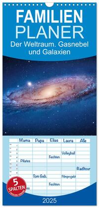 Familienplaner 2025 - Der Weltraum. Gasnebel und Galaxien mit 5 Spalten (Wandkalender, 21 x 45 cm) CALVENDO