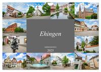 Ehingen Impressionen (Wandkalender 2025 DIN A4 quer), CALVENDO Monatskalender