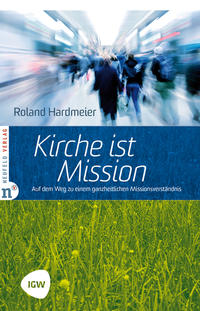 Kirche ist Mission