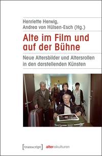 Alte im Film und auf der Bühne