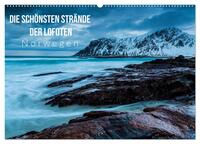 Die schönsten Strände der Lofoten - Norwegen (Wandkalender 2025 DIN A2 quer), CALVENDO Monatskalender