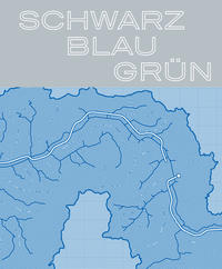 Schwarz - Blau - Grün: 120 Jahre Emschergenossenschaft