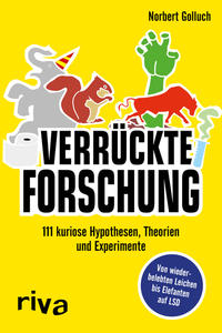 Verrückte Forschung