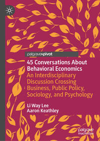 45 Conversations About Behavioral Economics