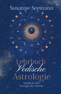 Lehrbuch Vedische Astrologie