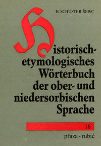 Historisch-etymologisches Wörterbuch der ober- und niedersorbischen Sprache