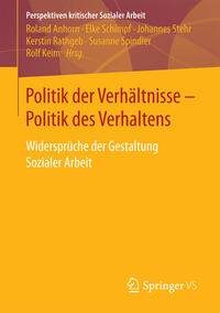 Politik der Verhältnisse - Politik des Verhaltens