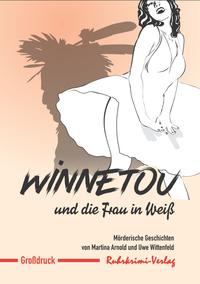 Winnetou und die Frau in Weiß