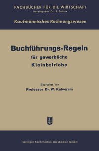 Buchführungs-Regeln für gewerbliche Kleinbetriebe