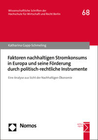 Faktoren nachhaltigen Stromkonsums in Europa und seine Förderung durch politisch-rechtliche Instrumente