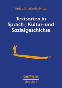 Textsorten in Sprach-, Kultur- und Sozialgeschichte