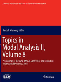 Topics in Modal Analysis II, Volume 8