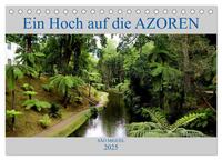 São Miguel Ein Hoch auf die Azoren (Tischkalender 2025 DIN A5 quer), CALVENDO Monatskalender