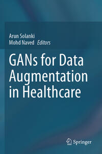 GANs for Data Augmentation in Healthcare