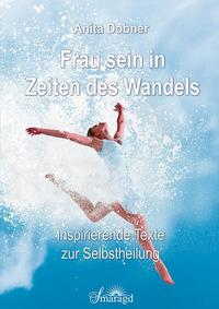 Frau sein in Zeiten des Wandels