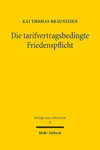 Die tarifvertragsbedingte Friedenspflicht