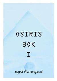 Osiris Bok I