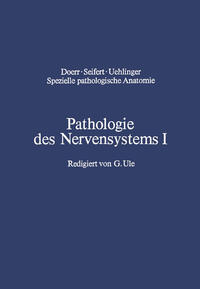 Pathologie des Nervensystems I